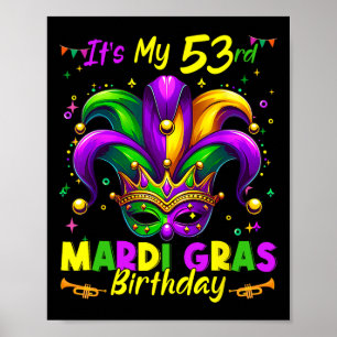 Mardi Gras 53rd Birthday Fat Tuesday 53 Years Old Poster