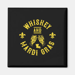Mardi Gras And Whiskey Funny New Orleans Gift Magnet