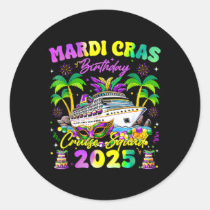 Mardi Gras Birthday Cruise Squad Matching Family Classic Round Sticker