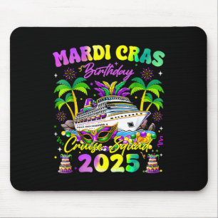 Mardi Gras Birthday Cruise Squad Matching Family  Mouse Pad