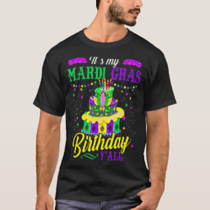 Mardi Gras Birthday Shirt It's My Mardi Gras Birth