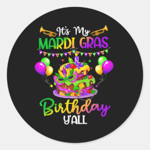 Mardi Gras Birthday Shirt It's My Mardi Gras Birth Classic Round Sticker