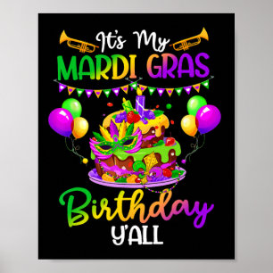 Mardi Gras Birthday Shirt It's My Mardi Gras Birth Poster