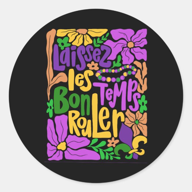 Mardi Gras Boho Laissez Les Bon Temps Rouler Fleur Classic Round Sticker (Front)