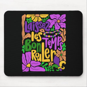 Mardi Gras Boho Laissez Les Bon Temps Rouler Fleur Mouse Pad