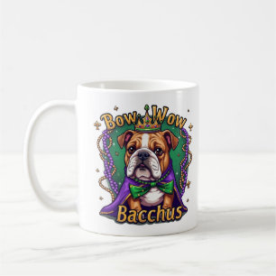 Mardi Gras Bow Wow Bacchus Bulldog Coffee Mug