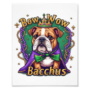 Mardi Gras Bow Wow Bacchus Bulldog Photo Print