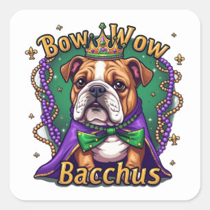 Mardi Gras Bow Wow Bacchus Bulldog Square Sticker