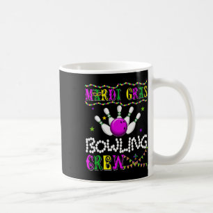 Mardi Gras Bowling Crew Equipment Player Parades T Coffee Mug