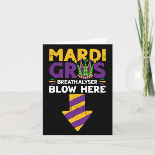 Mardi Gras Breathalyser Blow Here Funny Adult Mard Card