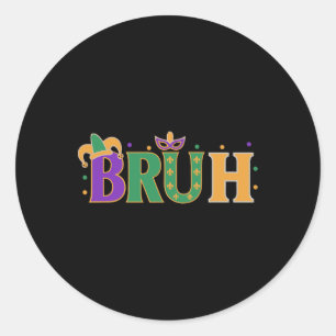 Mardi Gras Bruh Shirt Boys Mardi Gras Kids Teens M Classic Round Sticker