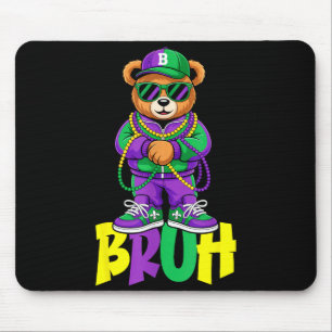 Mardi Gras Bruh Teddy Bear Hip Hop Boys Men New Or Mouse Pad