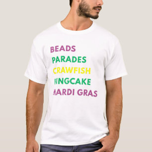 Mardi Gras Carnival Beads Parade Crawfish Cajun Fe T-Shirt