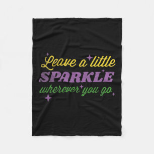 Mardi Gras Carnival Leave A Little Sparkle Whereve Fleece Blanket