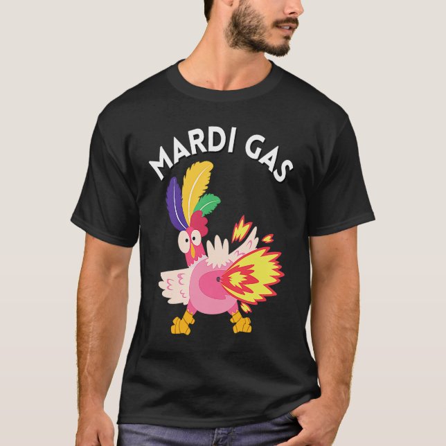 Mardi Gras Chicken Meme Farts Mardi Gas Chicken Be T-Shirt (Front)