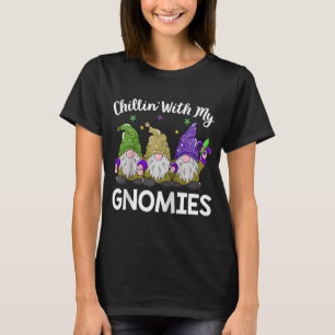 Mardi Gras Chillin With My Gnomies Cute Gnome Carn T-Shirt