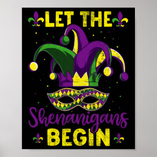 Mardi Gras Costume Let The Shenanigans Begin Mardi Poster