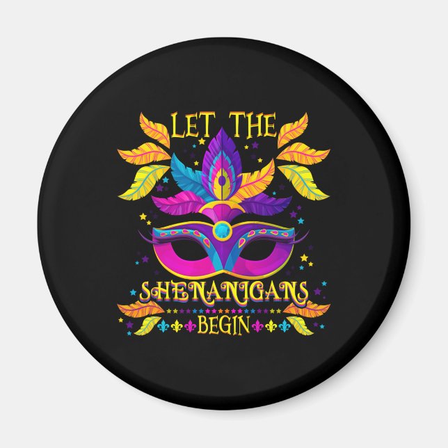 Mardi Gras Costume Let The Shenanigans Begin Mask Magnet (Front)