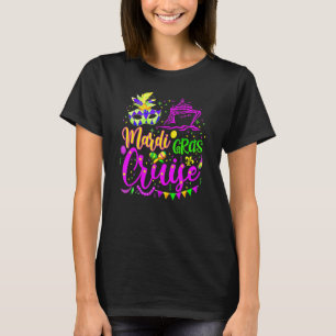 Mardi Gras Cruise  Carnival Party Or Mardi Gras T-Shirt