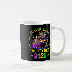 Mardi Gras Cruise Crew 2025 Trip New Orleans Famil Coffee Mug