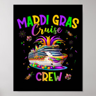 Mardi Gras Cruise Crew 2025 Trip New Orleans Famil Poster