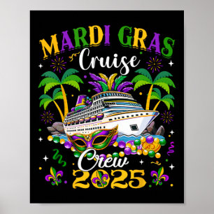 Mardi Gras Cruise Crew 2025 Trip New Orleans Famil Poster