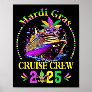 Mardi Gras Cruise Crew 2025 Trip New Orleans Famil Poster