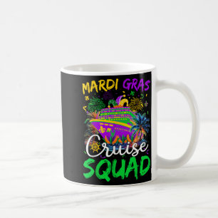 Mardi Gras Cruise Squad 2025 Matching Mardi Gras Coffee Mug