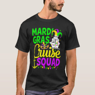 Mardi Gras Cruise Squad Cruising Funny Carnival Pa T-Shirt