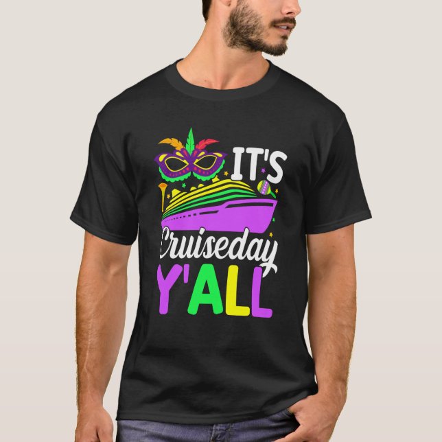 Mardi Gras Cruiseday Y'all celebrations parade par T-Shirt (Front)