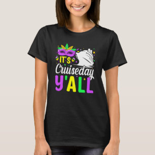 Mardi Gras Cruiseday Y'all celebrations parade par T-Shirt