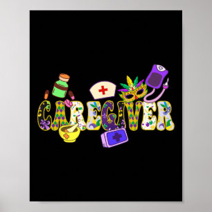 Mardi Gras Day Caregiver New Orleans Nursing Festi Poster
