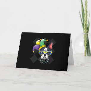 Mardi Gras Dog Shirt Funny Boston Terrier Lover Holiday Card