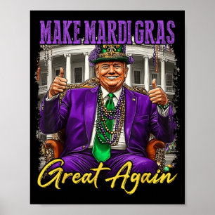 Mardi Gras Donald Trump Great Again American Flag Poster