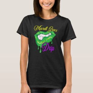 Mardi Gras Drip Shenanigan New Orleans Louisiana T-Shirt