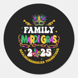 Mardi Gras Family Matching 2025 Making Memories To Classic Round Sticker