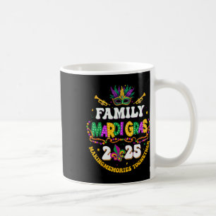 Mardi Gras Family Matching 2025 Making Memories To Coffee Mug