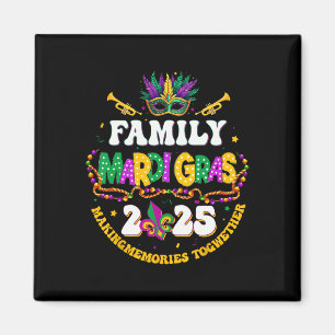 Mardi Gras Family Matching 2025 Making Memories To Magnet
