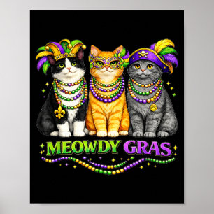 Mardi Gras For Cat Lovers, Funny, Meowdy Gras Poster