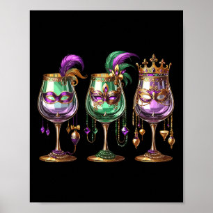 Mardi Gras Gl Of Wine Funny Drinking Wine Festival Poster