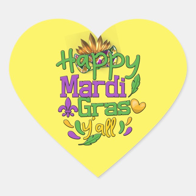 Mardi Gras -  Happy Mardi Gras Y'all   Throw  Heart Sticker (Front)