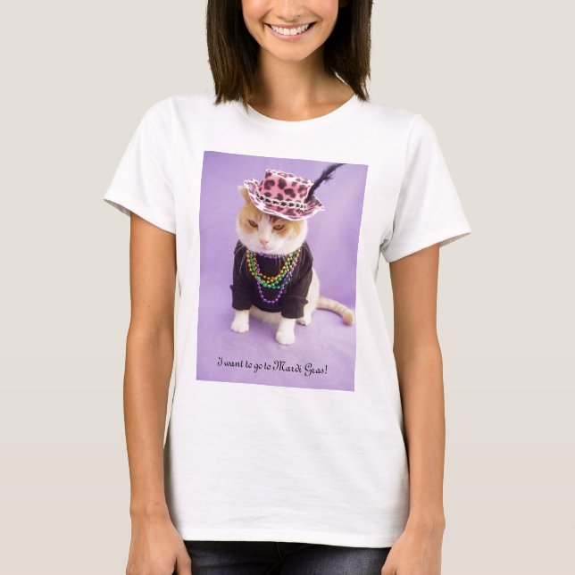 Mardi Gras, here I come! T-Shirt (Front)