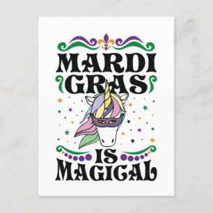 Mardi Gras Is Magical Cute Unicorn Postcard