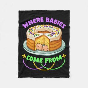 Mardi Gras King Cake Where Bybies Come From Fleece Blanket