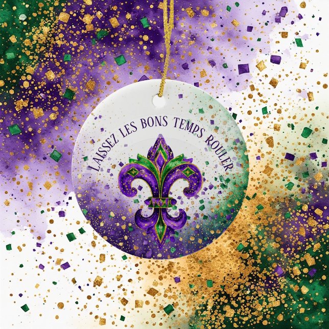 Mardi Gras Laissez Les Bons Temps Rouler Fleur Ceramic Ornament (Mardi Gras Laissez Les Bons Temps Rouler Fleur Ceramic Ornament)