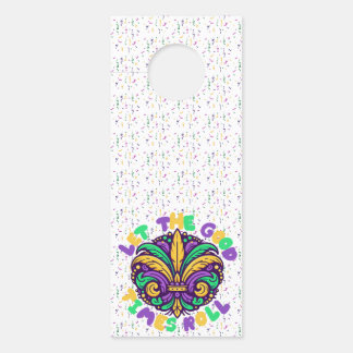 Mardi Gras Let the good times roll Door Hanger