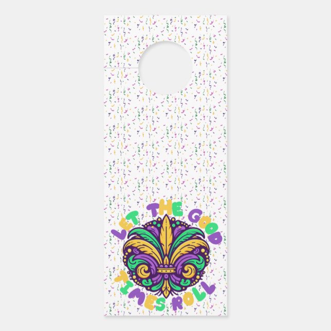 Mardi Gras Let the good times roll Door Hanger (Front)