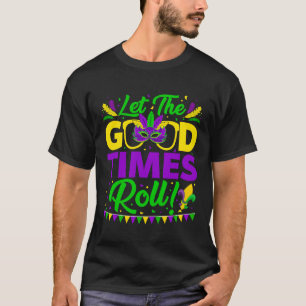 Mardi Gras Let The Good Times Roll Fleur De Lys T-Shirt