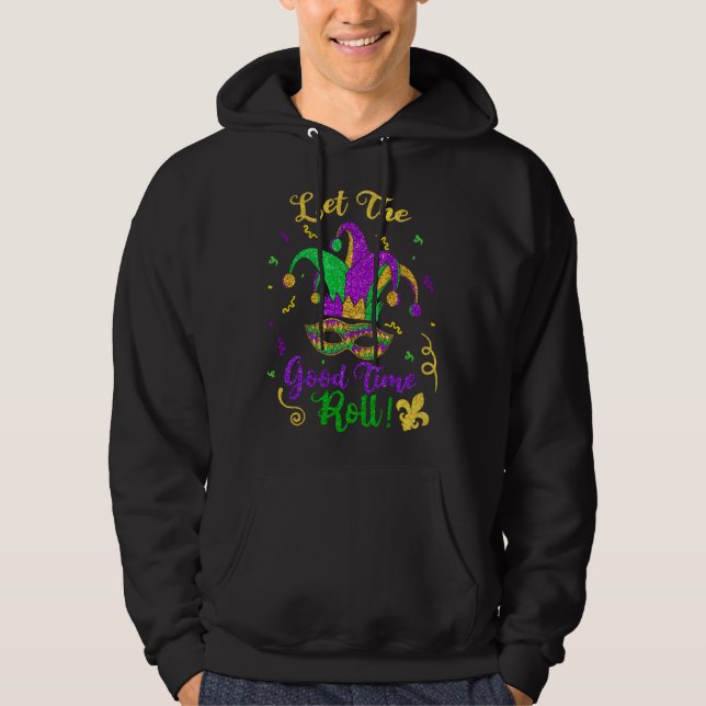 Mardi Gras Let The Good Times Roll Hoodie (Front)