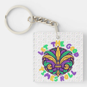 Mardi Gras Let the good times roll Key Ring